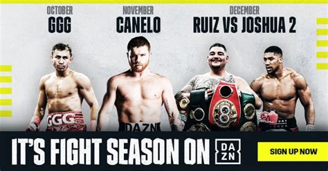 DAZN Unveils Fall Boxing Schedule – It’s Fight Season On DAZN - Latest ...