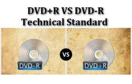 DVD-R VS DVD+R: Difference between DVD-R and DVD+R