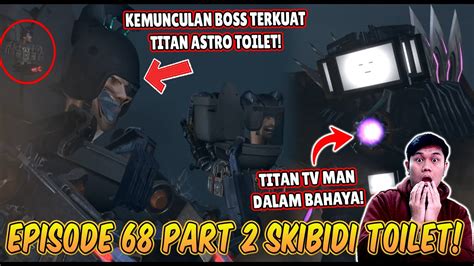 Episode Baru Part Skibidi Toilet Pasukan Astro Toilet Menyerang ...