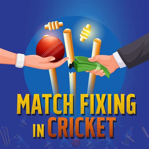 Match Fixing in Cricket