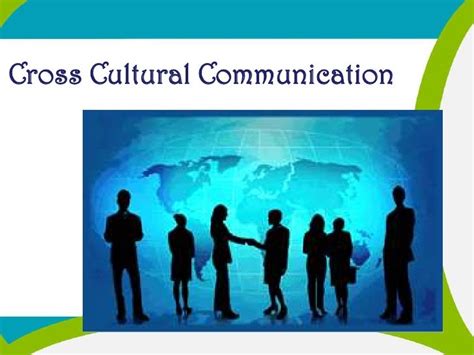 Cross Cultural Communication