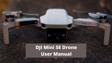 DJI Mini SE Drone User Manual | Drones-Pro