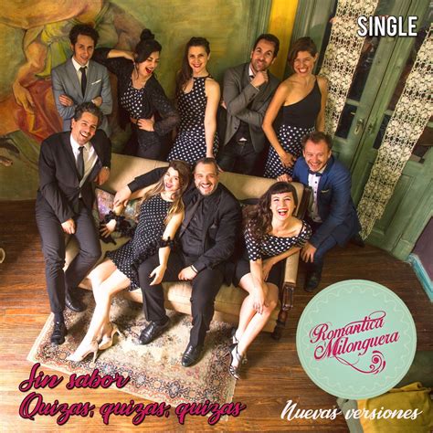 ‎Sin sabor / Quizás, quizas, quizás (Nuevas versiones) - Single - Orquesta Romantica Milonguera의 ...