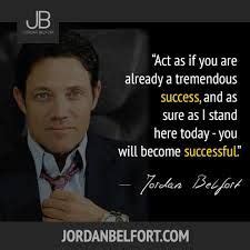 Jordan Belfort Motivational Quotes