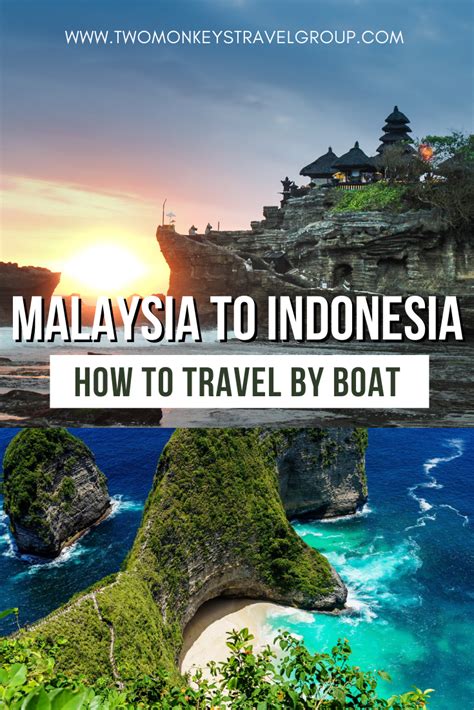 How to Travel by Boat from Malaysia to Indonesia (A Traveler’s Guide)