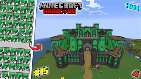 I Built an Emerald Castle in Minecraft Hardcore ( #15 ) - YouTube