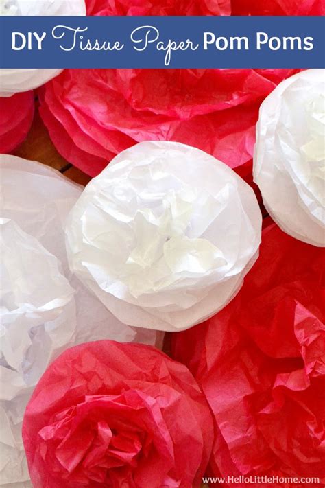 DIY Tissue Paper Pom Poms | Hello Little Home