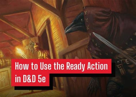 How to Use the Ready Action in D&D 5e – DungeonSolvers