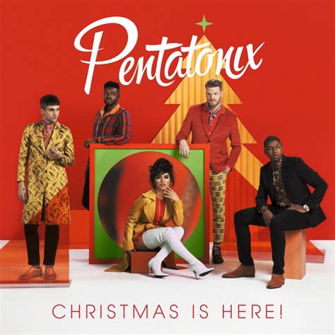 PENTATONIX Announces Their Fourth Holiday Album Christmas Is Here!