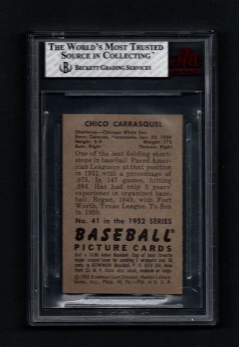 1952 Bowman #41 CHICO CARRASQUEL / Chicago White Sox - Graded BVG 6 Ex ...