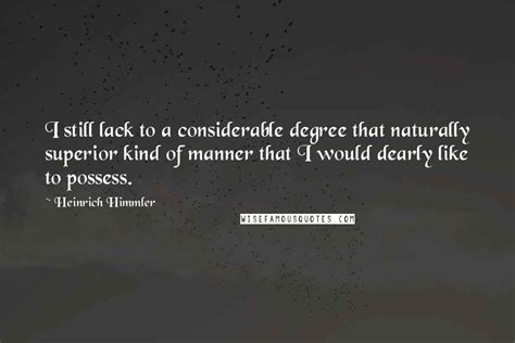 Heinrich Himmler quotes: wise famous quotes, sayings and quotations by Heinrich Himmler