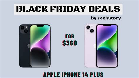 Black Friday Deals - Buy Apple iPhone 14 Plus for $360 - TechStory