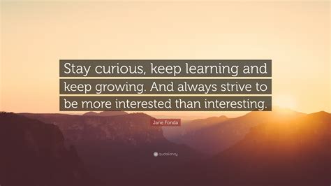 Quote About Learning And Growing - Wise Quote Of Life