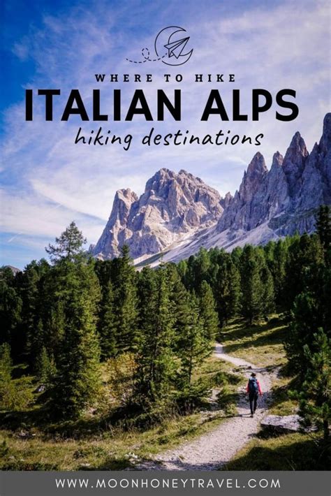 Italian Alps: 10 Stunning Hiking Destinations | Moon & Honey Travel