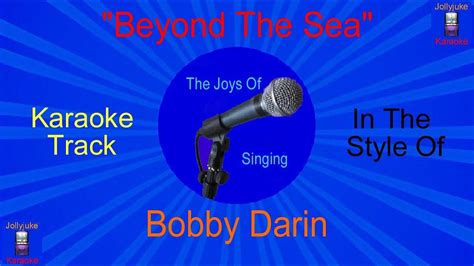 "Beyond The Sea" - Karaoke Track - In The Style Of - Bobby Darin - YouTube