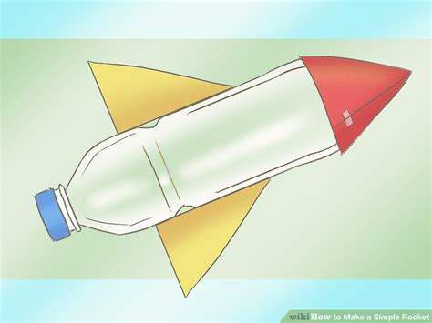 3 Ways to Make a Simple Rocket - wikiHow