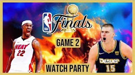 Miami Heat vs Denver Nuggets NBA Finals 2023 GAME 2 Live Stream Watch ...