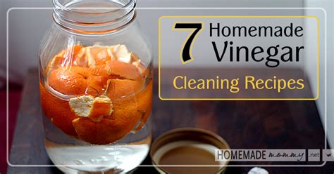 7 Homemade Vinegar Cleaning Recipes - Homemade Mommy