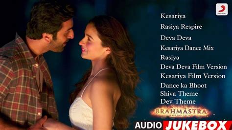 Bramhastra All Songs Audio Jukebox | Pritam| Arijit | Ranbir Kapoor ...