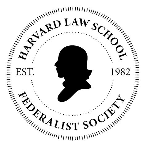 The Harvard Federalist Society – Conservative and Libertarian Students at Harvard Law School