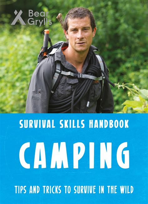 Bear Grylls Survival Skills: Camping - Bear Grylls - 9781783422593 - Allen & Unwin - Australia