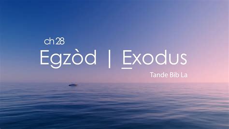 Egzod 28 - Bib La Kreyol Ayisyen | Exodus 28 - The Bible Haitian Creole ...