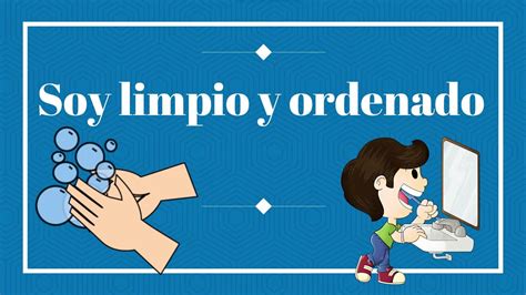 Soy limpio y ordenado - YouTube