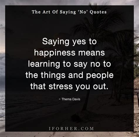 25 Powerful Quotes On Why 'Saying No' Is The Key To Happiness