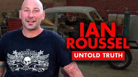 The Untold Truth About Ian Roussel from “Full Custom Garage” - YouTube