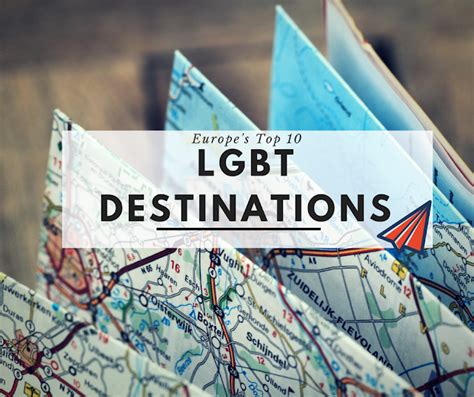 Europe’s Top 10 LGBT Friendly Destinations