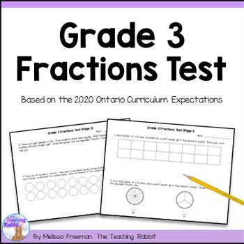 Fractions Test - Grade 3 Math (Ontario) by The Teaching Rabbit | TPT