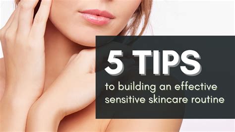 5 tips to Building an Effective Sensitive Skin Care Routine – Kanakam