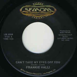 Frankie Valli - Can't Take My Eyes Off You | Discogs