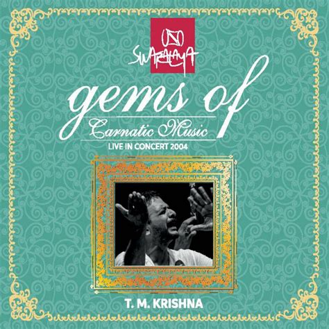 ‎Gems of Carnatic Music: T.M. Krishna (Live in Concert 2004) by T. M ...