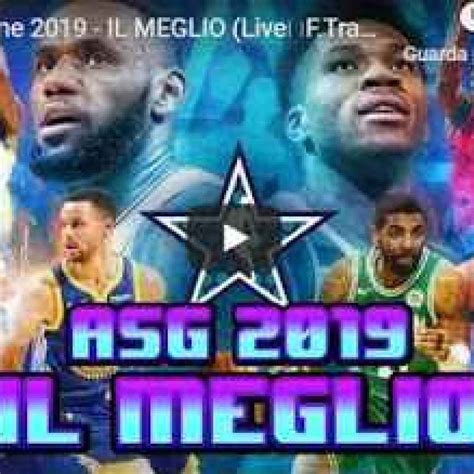 All Star Game 2019 - Il Meglio - VIDEO (Basket)
