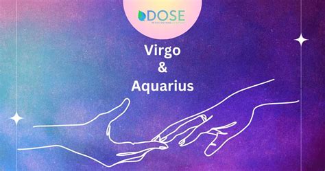 Virgo and Aquarius Compatibility: Love, Friendship, Intimacy, Work and Family - DOSE