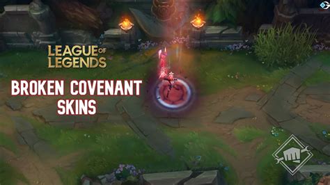 League of Legends Broken Covenant Skin line Officially Revealed - GameRiv