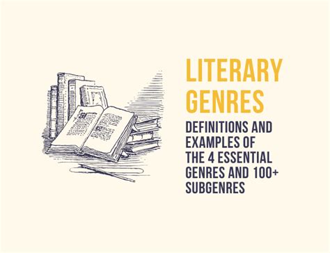 Literary Genres: Definition and Examples of the 4 Essential Genres and 100+ Subgenres