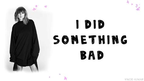 Taylor Swift - I Did Something Bad (Lyrics) #BFS - YouTube