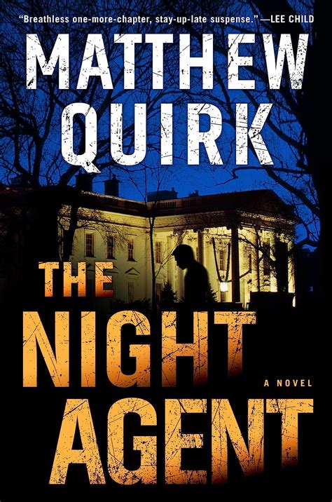 The Night Agent: A Novel: Quirk, Matthew: 9780062875464: Amazon.com: Books