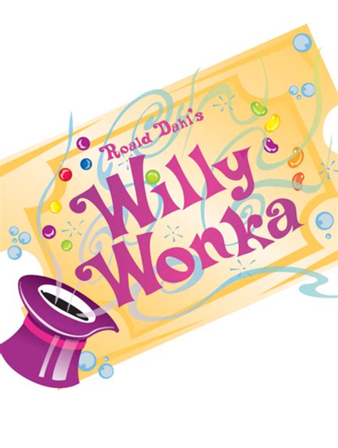 Roald Dahl's Willy Wonka at CENTER STAGE THEATRE - Performances July 13 ...