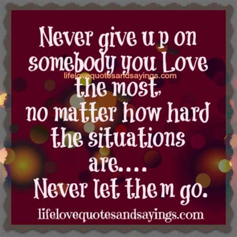 Never Give Up On Love Quotes. QuotesGram