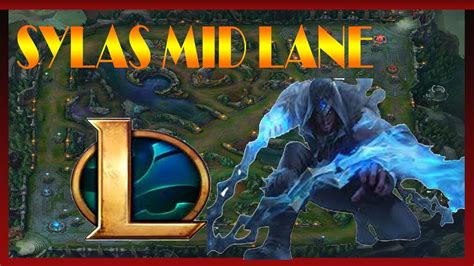 Sylas Mid Lane | League Of Legends | PH - YouTube