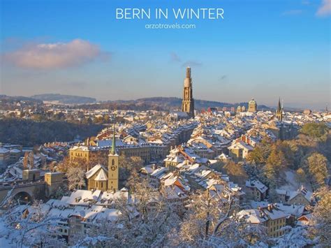 THINGS TO DO IN WINTER IN BERN + TRAVEL TIPS - Arzo Travels