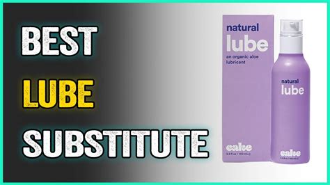 Best Lube Substitute : 05 Best Lube Alternatives To Try - YouTube