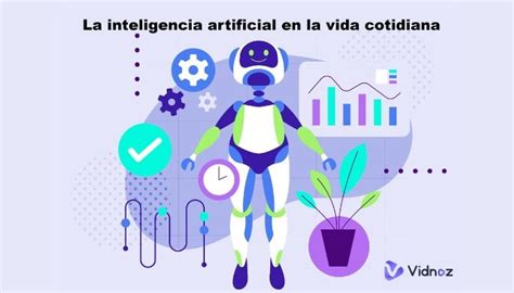 La Inteligencia Artificial: Los 15 ejemplos en nuestra vida diaria