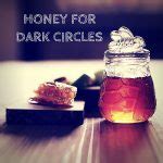How to Use Honey for Dark Circles Under Eyes (30 Methods) – Wellness.guide
