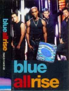 Blue – All Rise (2001, Cassette) - Discogs