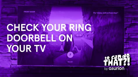 How to show your Ring doorbell on your TV | Asurion