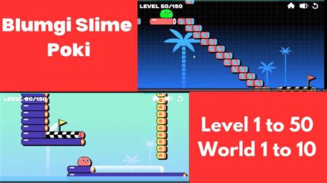 Blumgi Slime Poki Level 1 to 50 | World 1 to 10 | Part 1 | Aiming Game | Cute Bouncy Slime Ball ...